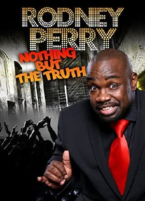 Rodney Perry Nothing But the Truth海报封面图