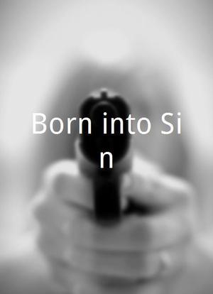 Born into Sin海报封面图