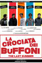 Francesco De Landro La crociata dei buffoni - The Last Summer
