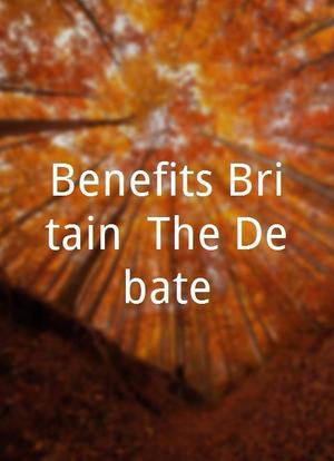 Benefits Britain: The Debate海报封面图