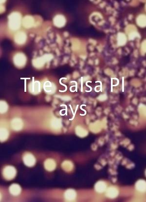 The Salsa Plays海报封面图