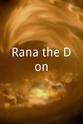 海拉·拉吉格帕尔 Rana the Don