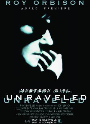 Roy Orbison: Mystery Girl -Unraveled海报封面图