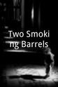 Andrew Dobbie Two Smoking Barrels