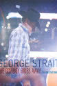 乔治·斯特雷特 George Strait: The Cowboy Rides Away