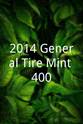 Cameron Steele 2014 General Tire Mint 400