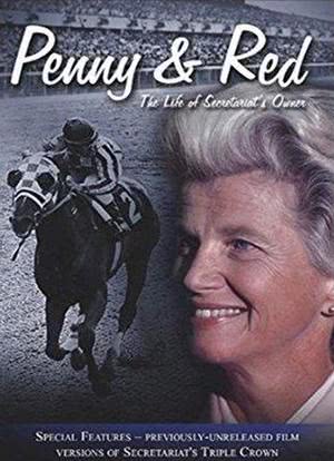 Penny & Red: The Life of Secretariat's Owner海报封面图