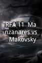 Matt Manzanares RFA 11: Manzanares vs. Makovsky