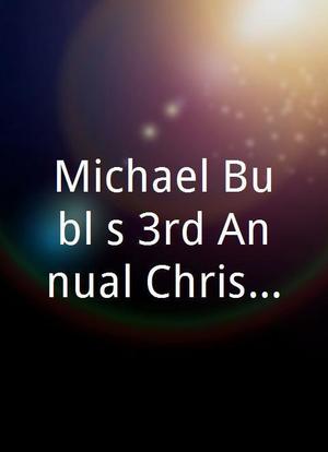 Michael Bublé`s 3rd Annual Christmas Special海报封面图