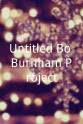 博·伯翰 Untitled Bo Burnham Project