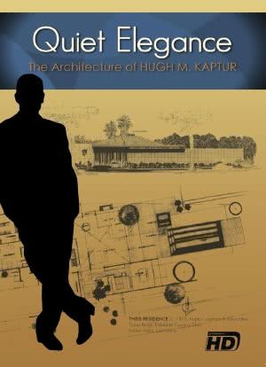Quiet Elegance: The Architecture of Hugh M. Kaptur海报封面图