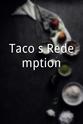 Randy Lee Beasley Taco's Redemption