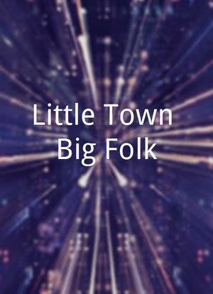 Little Town Big Folk海报封面图