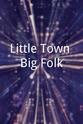 Melodie Hummer Little Town Big Folk