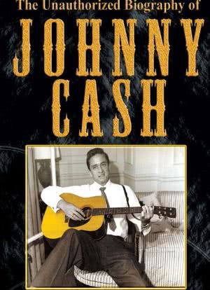 The Unauthorised Biography of Johnny Cash海报封面图
