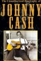 W.S. Holland The Unauthorised Biography of Johnny Cash