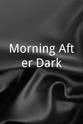 Richard Amechi Morning After Dark