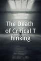 Martijn Berndsen The Death of Critical Thinking