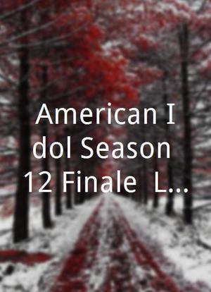 American Idol Season 12 Finale: Live Pre-Show海报封面图