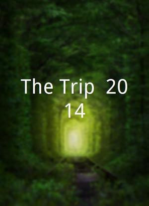 The Trip: 2014海报封面图