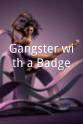 Al Maffei Gangster with a Badge