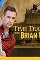 Schias Carmon-Brown Time Traveling with Brian Unger