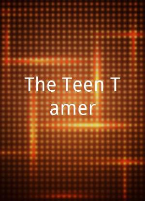 The Teen Tamer海报封面图