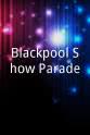 Martin Granger Blackpool Show Parade