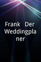 Collin Noah Frank - Der Weddingplaner