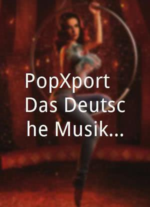 PopXport - Das Deutsche Musikmagazin海报封面图