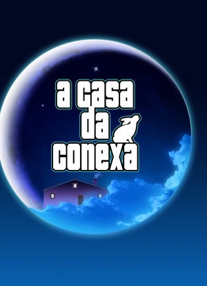 A Casa da Conexa海报封面图