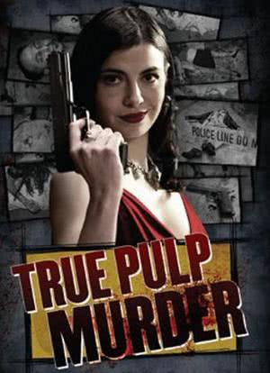 True Pulp Murder海报封面图