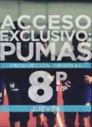 Acceso Exclusivo: Pumas海报封面图