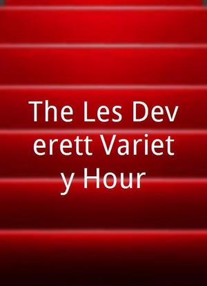 The Les Deverett Variety Hour海报封面图