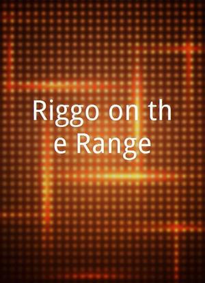 Riggo on the Range海报封面图