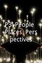 Randall Mark P3: People, Places, Perspectives
