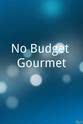 Rashidi Natara Harper No Budget Gourmet