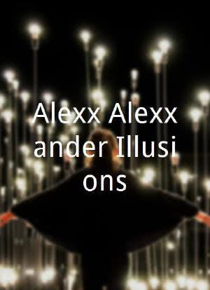 Alexx Alexxander Illusions海报封面图