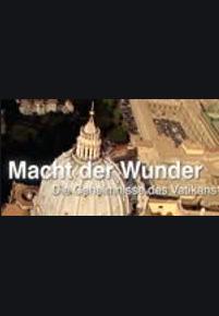 Macht der Wunder - Die Geheimnisse des Vatikans海报封面图