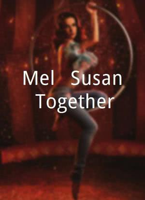 Mel & Susan Together海报封面图