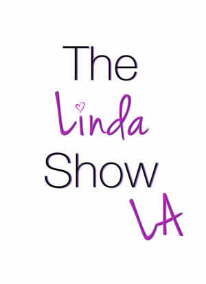 The Linda Show LA海报封面图