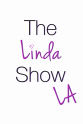Morgan Eve Smith The Linda Show LA