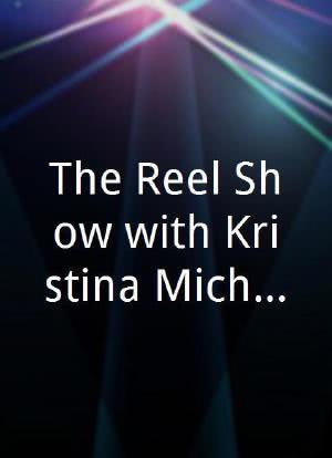 The Reel Show with Kristina Michelle海报封面图