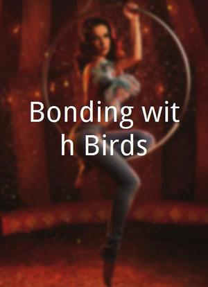 Bonding with Birds海报封面图