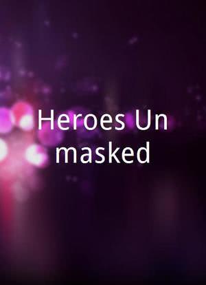 Heroes Unmasked海报封面图