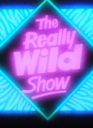 The Really Wild Show海报封面图