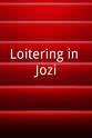 Marc Lottering Loitering in Jozi
