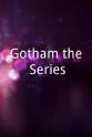 Anne Sayre Gotham the Series