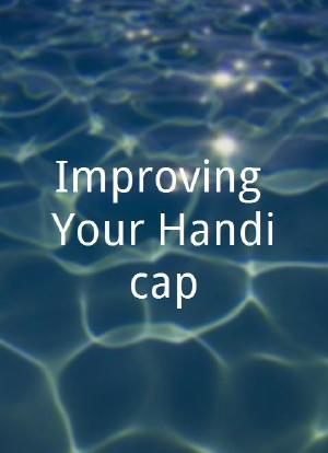 Improving Your Handicap海报封面图
