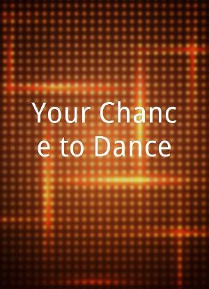 Your Chance to Dance海报封面图